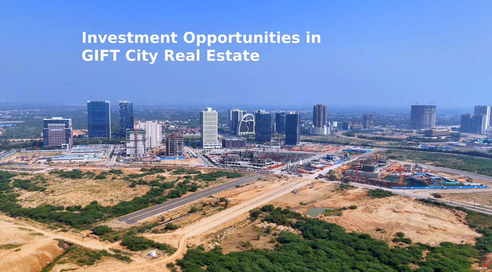 Investment Opportunities in GIFT City Real Estate