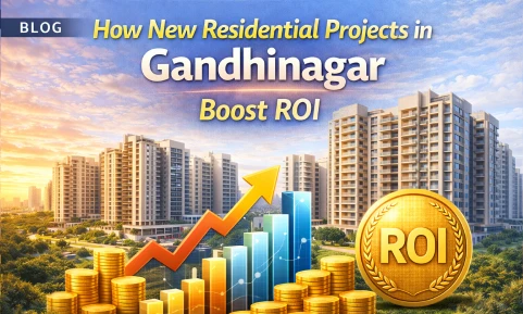 How New Residential Projects in Gandhinagar Boost ROI