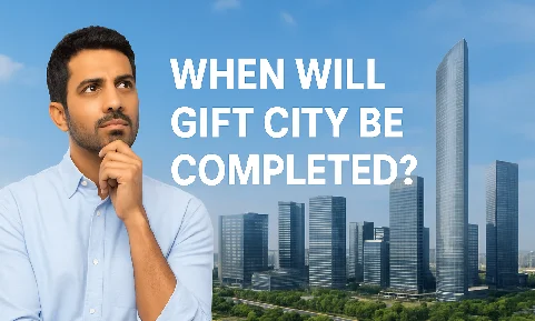 When Will GIFT City Be Completed?