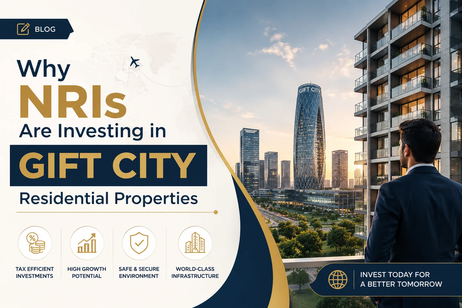 Why NRIs Are Investing in GIFT City Residential Properties